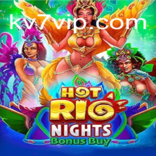 Descubra a Emoção do Jogo HotRioNightsBonusBuy no KV7.bet