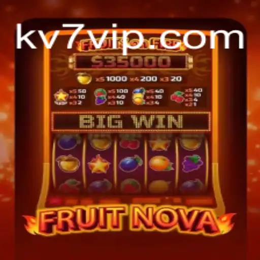 Descubra o Fascinante Mundo de FruitNova: O Jogo que Estão Todos Jogando em KV7.bet!
